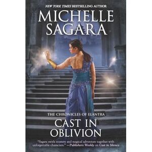 Cast in Oblivion -- Michelle Sagara